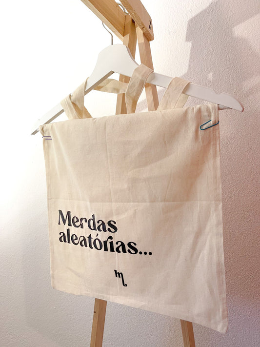 Saco de Pano - "Merdas Aleatórias"