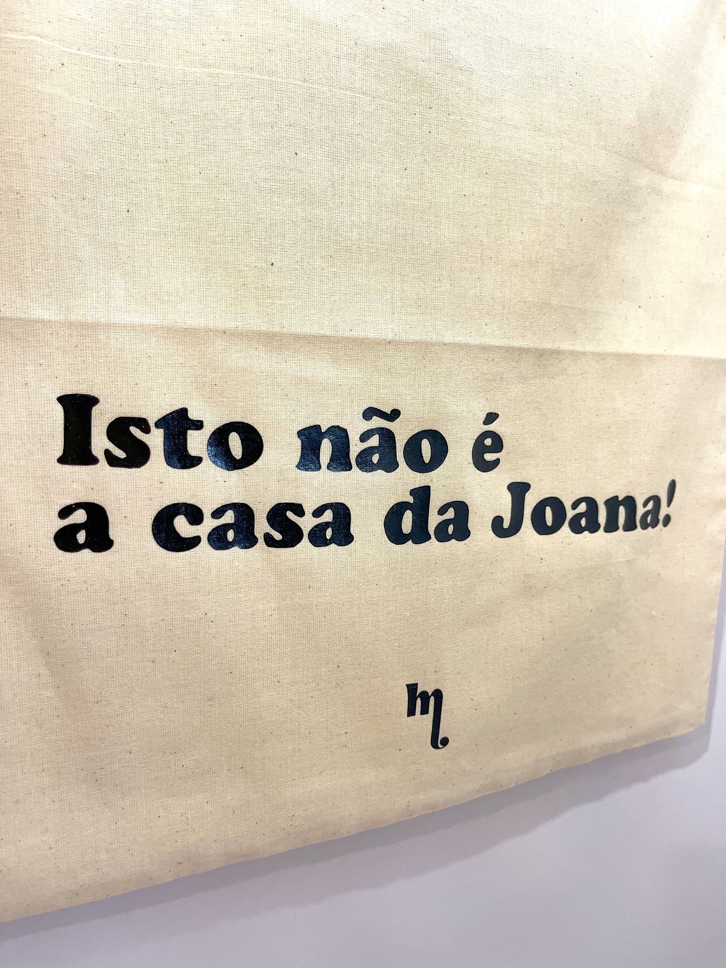 Saco de Pano - "Isto não é a casa da Joana"